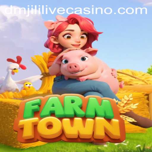 Dive into FarmTown: Unveiling the Magic of dmjili
