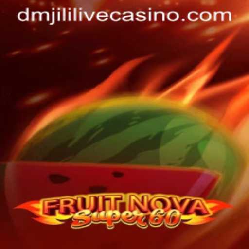 FruitNovaSuper60 Game Overview and Insights